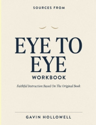 Sources From Eye To Eye - Faithful Instruction Based On The Original Book