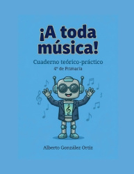 ¡A toda música! - 4° de Primaria