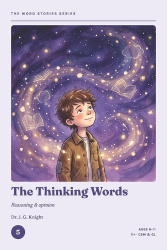 The Word Stories Series - Book 5 - The Thinking Words: 11+ Vocabulary Through Stories for CEM & GL Ages 9-11 Reading Comprehensi