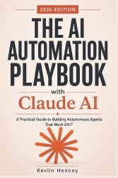 The AI Automation Playbook with Claude AI