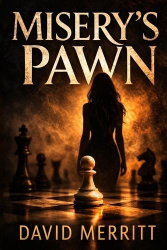 Misery's Pawn