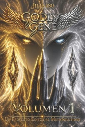 Godly Gene - Volume I (Spanish Edition)