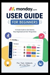 Monday.com User Guide For Beginners