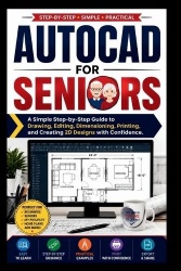 AutoCAD For Seniors