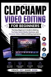 Clipchamp Video Software For Beginners