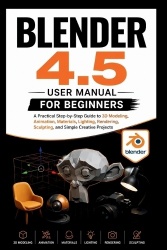 Blender 4.5 User manual for beginners