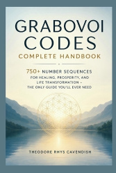 Grabovoi Codes Complete Handbook