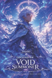 Legend of Void Summoner - Arco I - New World