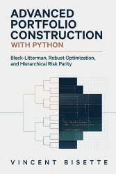 Advanced Portfolio Construction with Python