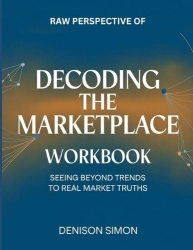 Raw Perspective of Decoding the Marketplace