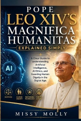 Pope Leo XIV's Magnifica Humanitas Explained Simply