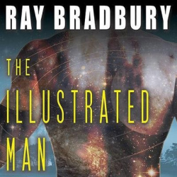 The Illustrated Man Lib/E