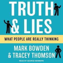 Truth and Lies - What People Are Really Thinking