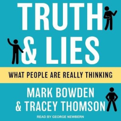 Truth and Lies - What People Are Really Thinking