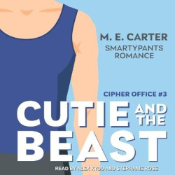 Cutie and the Beast - A Roommates to Lovers Single Dad Romance