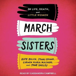 March Sisters - On Life, Death, and Little Women