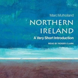 Northern Ireland - A Very Short Introduction (2nd Edition)