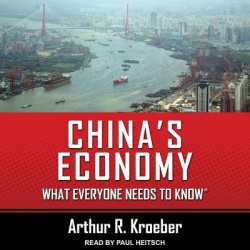 China's Economy - What Everyone Needs to Know(r)
