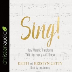 Sing! - Why and How We Should Worship
