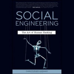 Social Engineering - The Art of Human Hacking