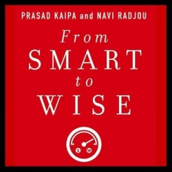 From Smart to Wise - Acting and Leading with Wisdom