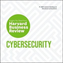 Cybersecurity - The Insights You Need from Harvard Business Review