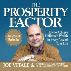 The Prosperity Factor Lib/E - How to Achieve Unlimited Wealth in Every Area of Your Life
