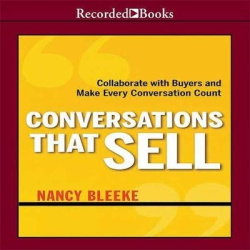 Conversations That Sell - Collaborate with Buyers and Make Every Conversation Count