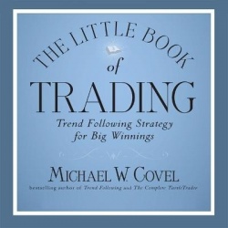The Little Book of Trading - Trend Following Strategy for Big Winnings