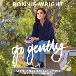 Go Gently - Actionable Steps to Nurture Yourself and the Planet