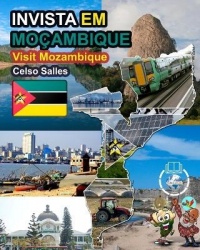 INVISTA EM MOÇAMBIQUE - Visit Mozambique - Celso Salles