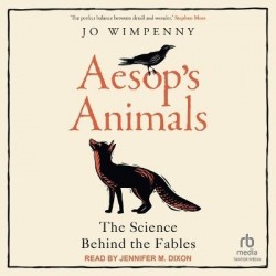 Aesop's Animals - The Science Behind the Fables