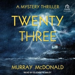 Twenty Three - A Mystery Thriller