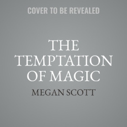 The Temptation of Magic