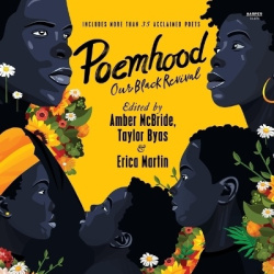 Poemhood: Our Black Revival - History, Folklore & the Black Experience: A Young Adult Poetry Anthology