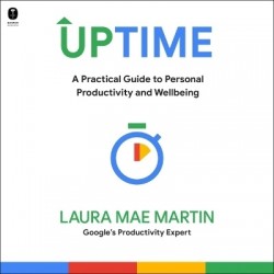 Uptime - A Practical Guide to Personal Productivity and Wellbeing