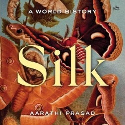 Silk - A World History
