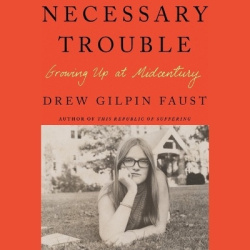 Necessary Trouble - Growing Up at Midcentury