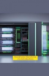 Mainframe Operations: An Introduction