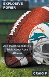 Explosive Power and Twitch Speed - NFL Trivia About Apex Athletes