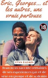 Eric, Georges... Et les Autres, une Vraie Partouze
