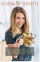 Fodmap Diyeti 21 Günlük Yemek Planı ileİrritabl Bağırsak Sendromunu Yen.