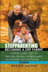 Stepparenting - Becoming A Stepparent
