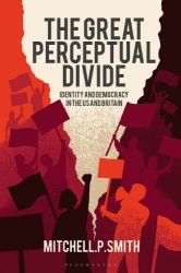 The Great Perceptual Divide - Identity and Democracy in the U.S. and Britain