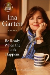 Be Ready When the Luck Happens - A Memoir