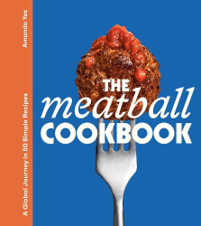 The Meatball Cookbook - A Global Journey in 50 Simple Recipes
