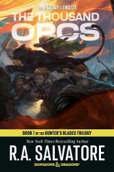 The Thousand Orcs: Dungeons & Dragons - Book 1 of The Hunter's Blades Trilogy