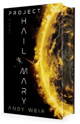 Project Hail Mary (Deluxe Edition) - A Novel