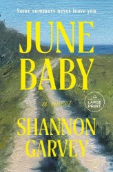 June Baby - A Novel