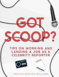 Got Scoop? - Tips on Working and Landing a Job as a Celebrity Reporter